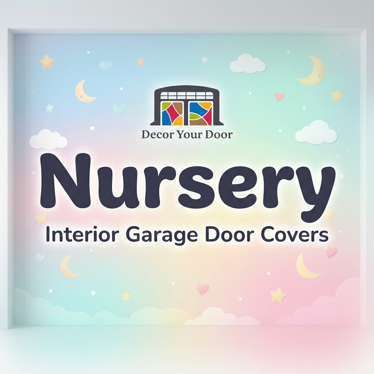 Nursery - Interior Garage Door Covers
