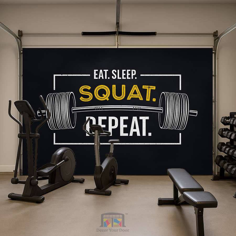Eat Sleep Squat Repeat – Motivation Interior Garage Door Cover