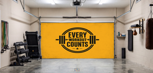 Every Workout Counts – Motivation Interior Garage Door Cover