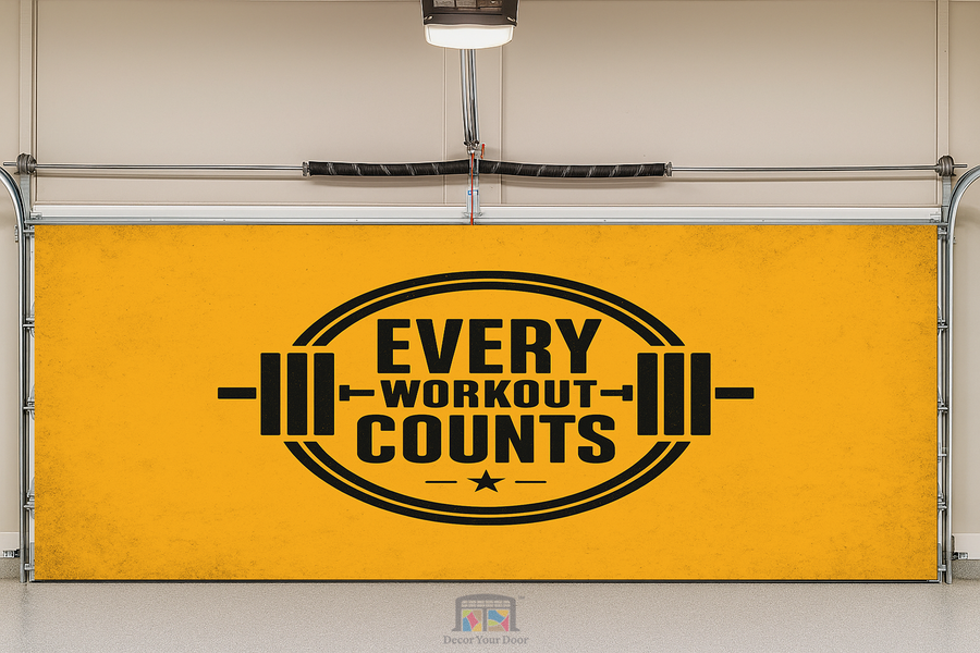 Every Workout Counts – Motivation Interior Garage Door Cover