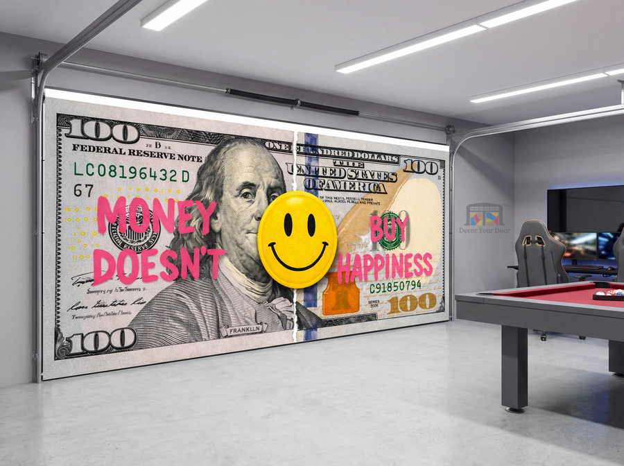Money Doesn’t Buy Happiness – Interior Garage Door Cover