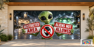 Restricted Area Alien Garage Door Cover