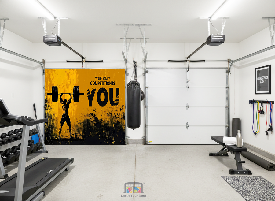 Your Only Competition Is You – Gym Motivation Interior Garage Door Cover