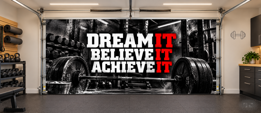 Dream It Believe It Achieve It interior garage door cover — two car front