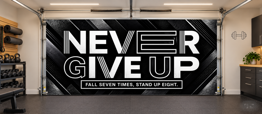 Never Give Up Drive interior garage door cover — two car front