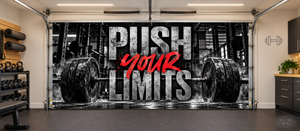 Push Your Limits — Interior Garage Door Cover