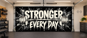 Stronger Every Day — Interior Garage Door Cover