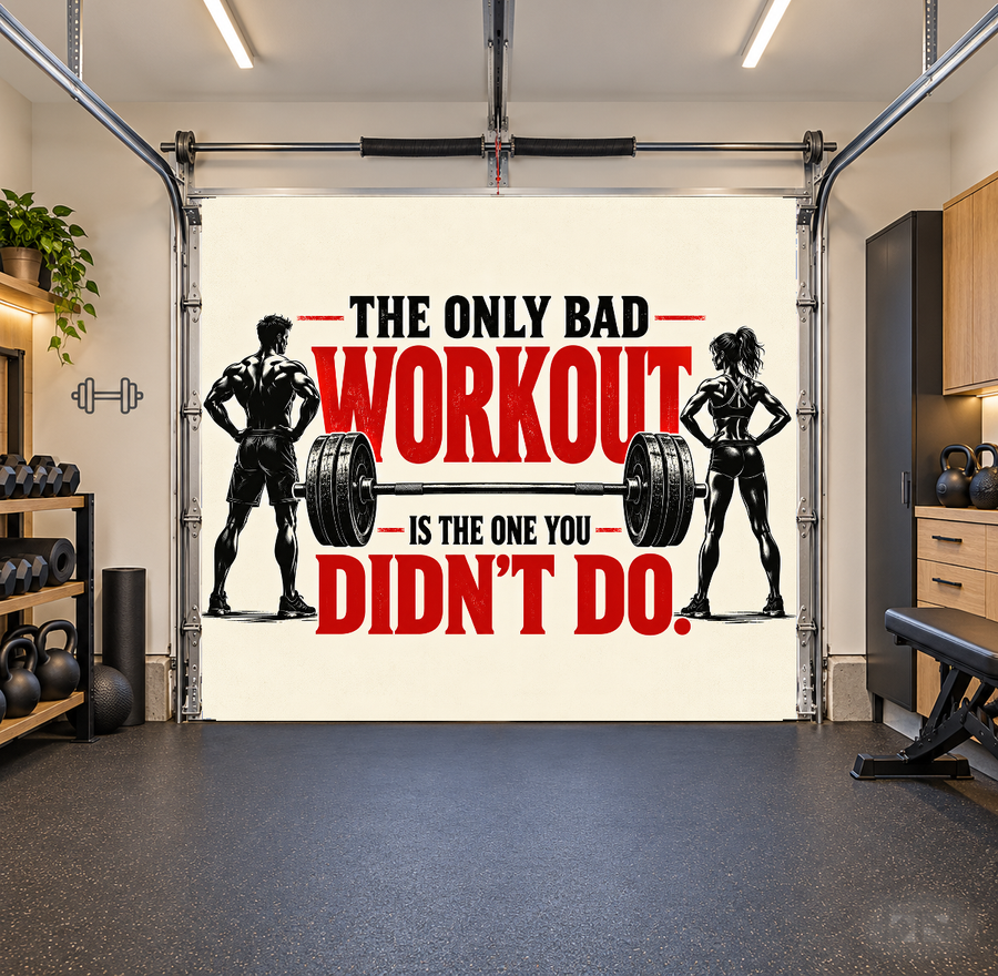 The Only Bad Workout interior garage door cover — one car front