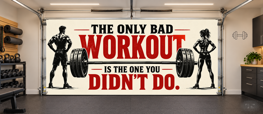 The Only Bad Workout interior garage door cover — two car front